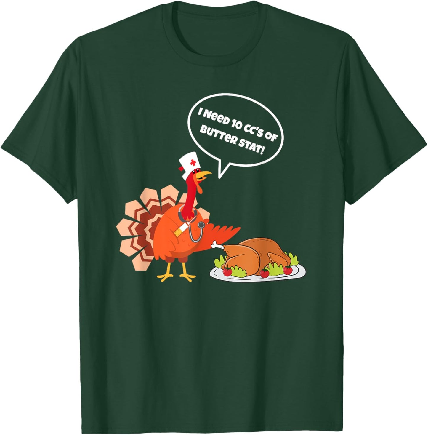 Funny Thanksgiving Nurse Butter Turkey Nursing Scrub Top T-Shirt - T-Shirt | Forest