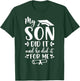 My Son Did It And She Did It For Me Graduation Graduate Kids T-Shirt - T-Shirt | Forest