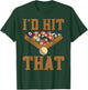 Pool Player I'd Hit That Snooker Funny Pool Billiard T-Shirt - T-Shirt | Forest