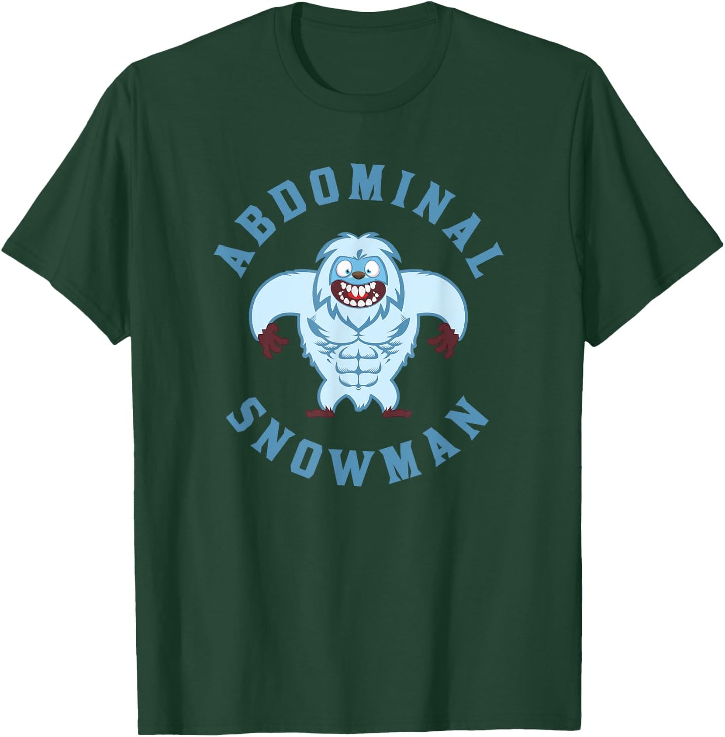 Winter Workout Gear Abdominal Snowman T-Shirt - T-Shirt | Forest