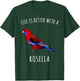 Life Is Better With A Rosella Bird Lover T-Shirt - T-Shirt | Forest