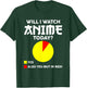 Will I Watch Anime Today Japan Kawaii Manga Otaku Anime T-Shirt - T-Shirt | Forest