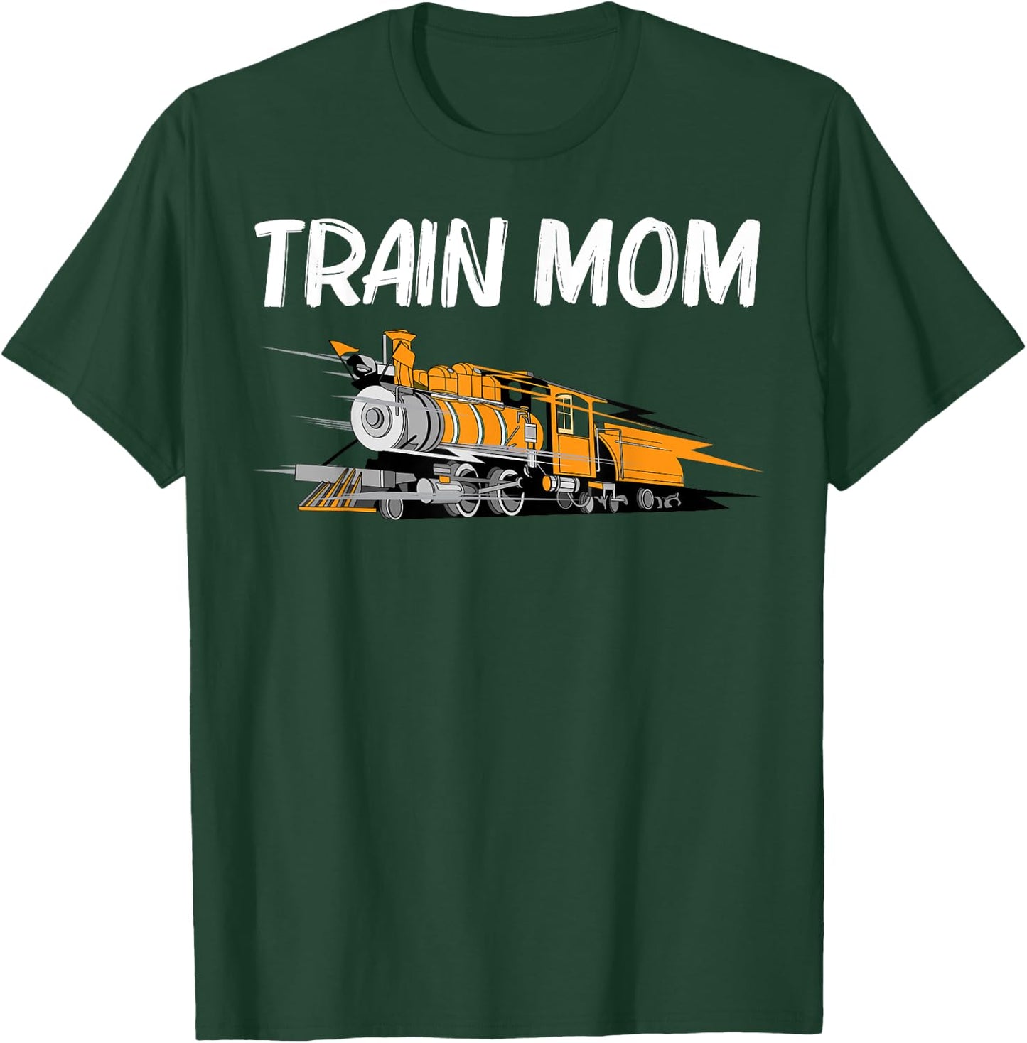 Train Gift Mom Women Cool Locomotives Train Conductors T-Shirt - T-Shirt | Forest