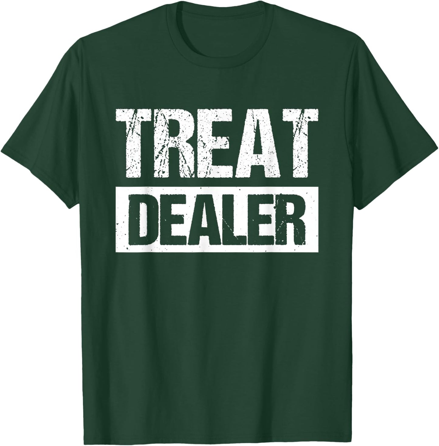Treat Dealer T-Shirt - T-Shirt | Forest