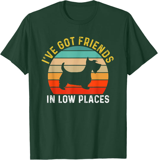 I've Got Friends In Low Places Scottie Funny Dog Retro Women Kids T-Shirt - T-Shirt | Forest