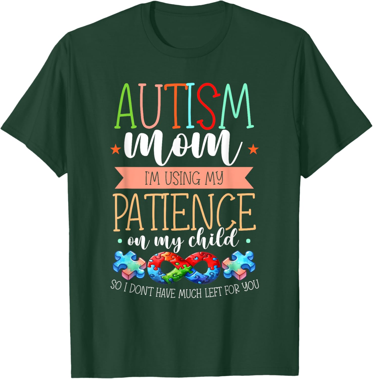 Autism Awareness Month & Mom Acceptance Autism T-Shirt - T-Shirt | Forest