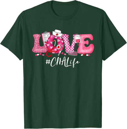 LOVE CNA Life Nurse Nursing Assistant Valentine Women T-Shirt - T-Shirt | Forest