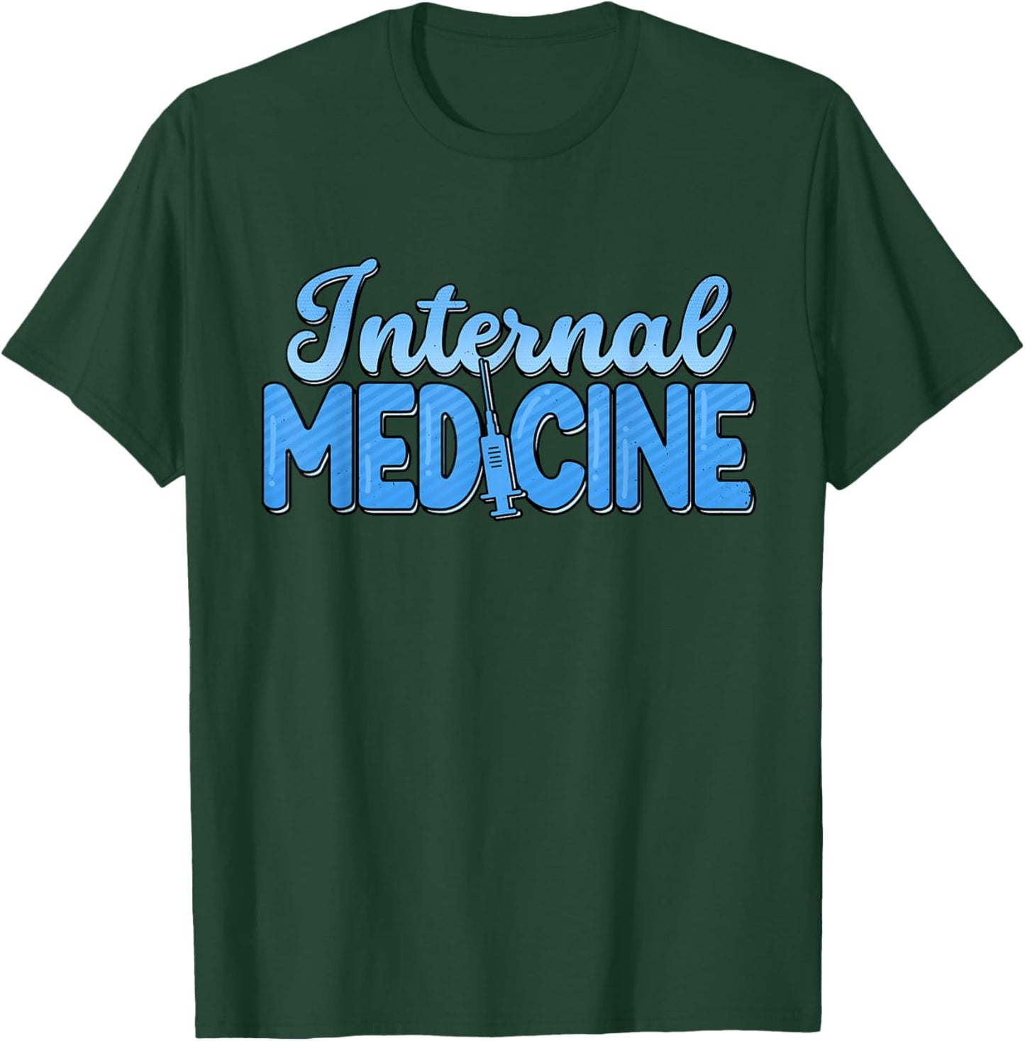 Internal Medicine Resident Internist Doctor IM Med School T-Shirt - T-Shirt | Forest