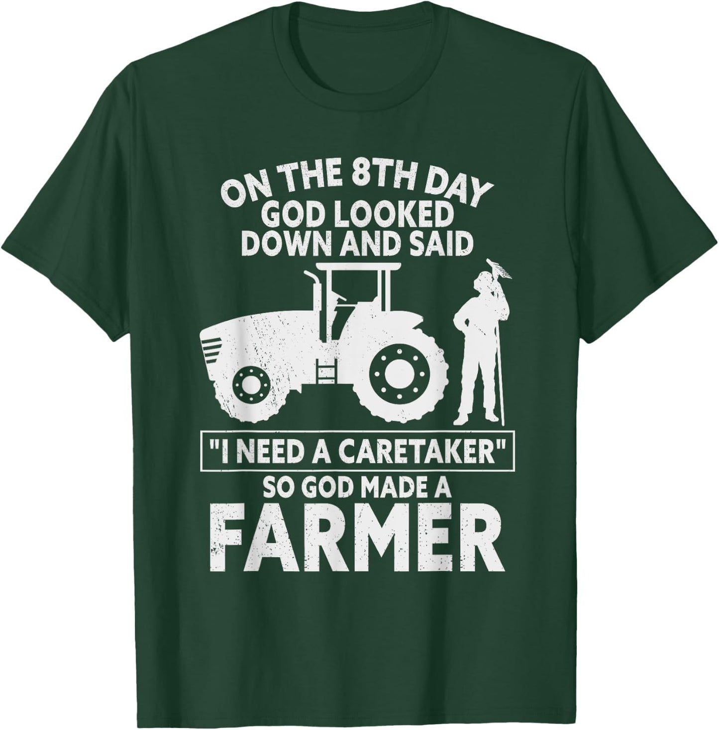 So God Made a Farmer Farming Agriculture T-Shirt - T-Shirt | Forest
