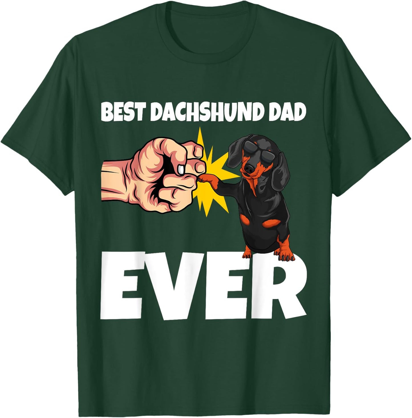 Best Dachshund Dad Ever Funny Weiner Dog Gift T-Shirt - T-Shirt | Forest