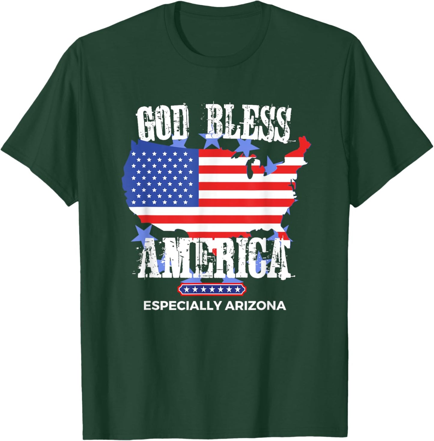 God Bless America Especially Arizona Awesome US State Design T-Shirt - T-Shirt | Forest
