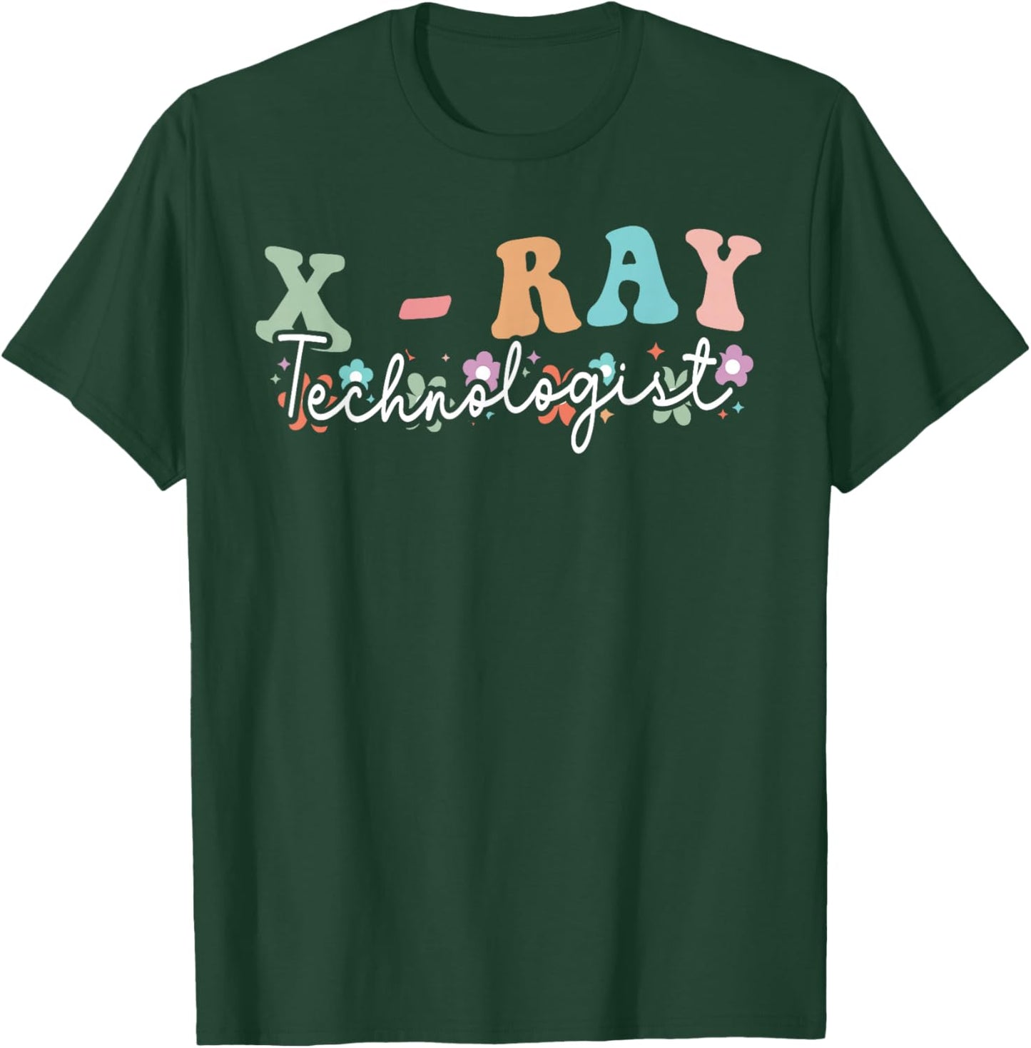 Groovy Xray Technologist Xray Tech Radiologic Technologist T-Shirt - T-Shirt | Forest