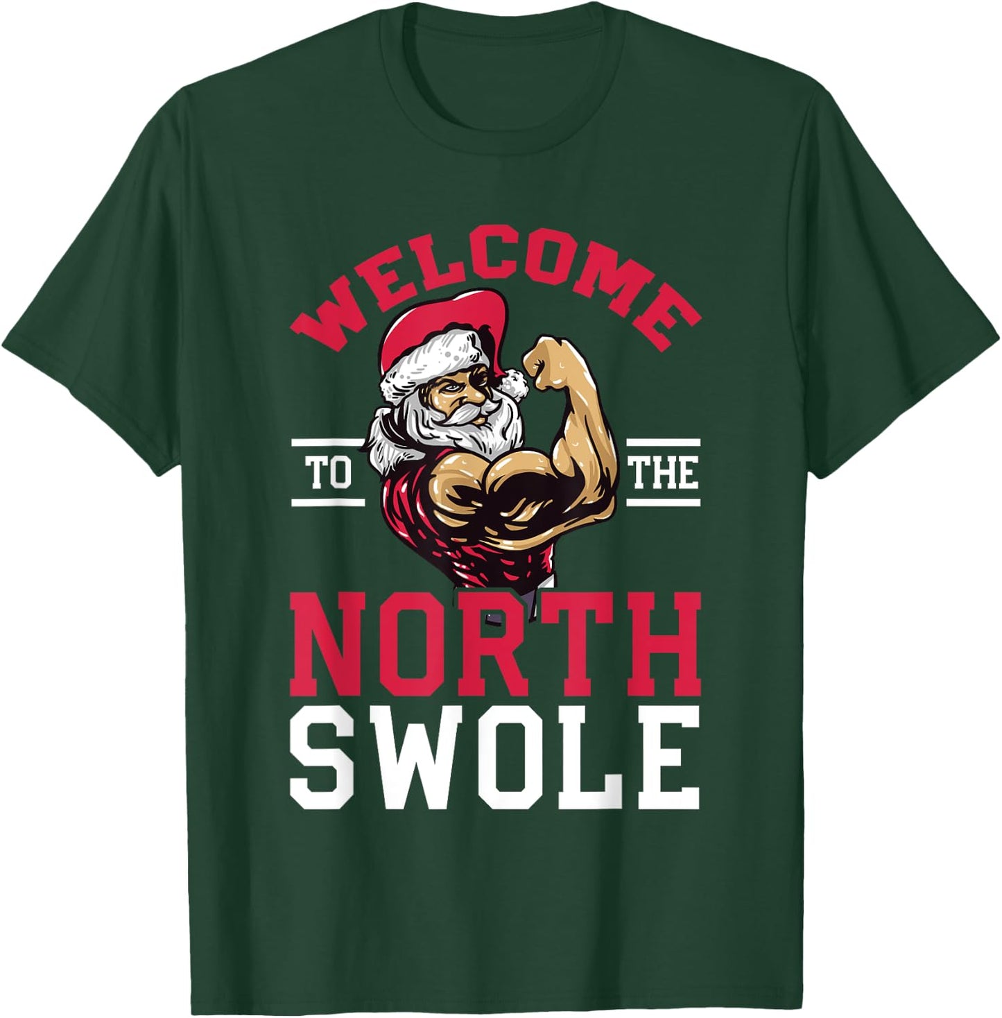 Funny Christmas Weightlifting Workout North Swole T-Shirt - T-Shirt | Forest
