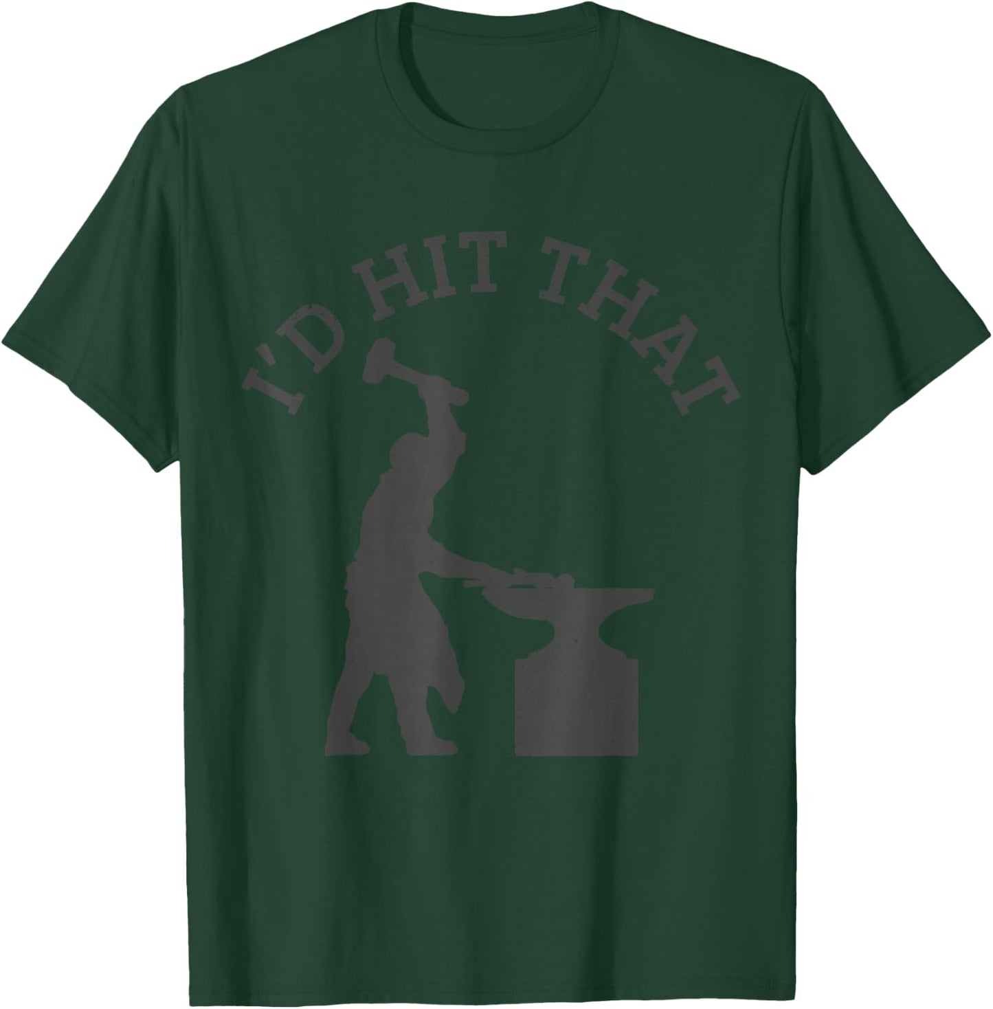 Blacksmith Blacksmith Blacksmith Saying Gift T-Shirt - T-Shirt | Forest