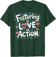 Foster Care Support And Foster Adopt For Foster Parents T-Shirt - T-Shirt | Forest