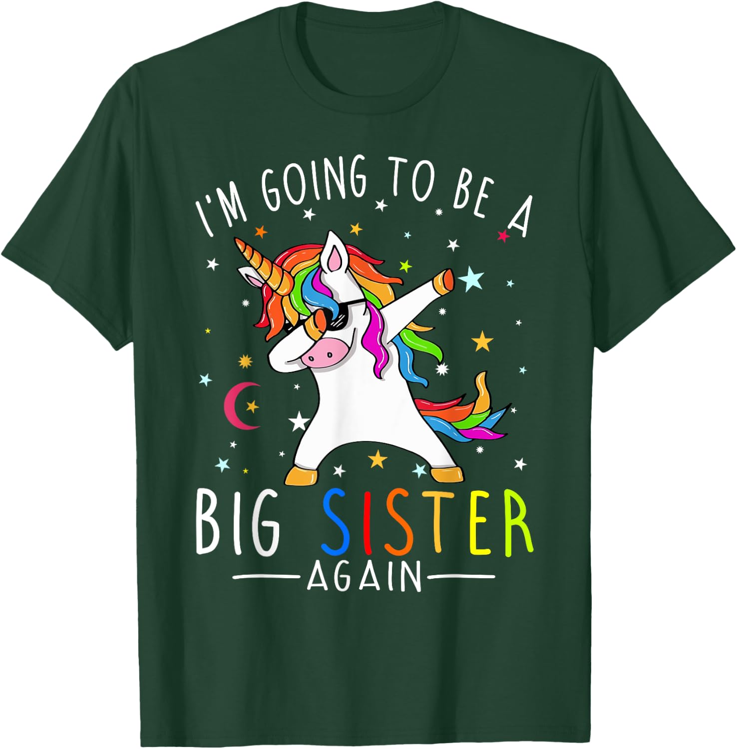 I'm Going To Be A Big Sister Again Unicorn Girl T-Shirt - T-Shirt | Forest
