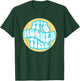 Bad Day To Be A Nooner | Day drinking Nooner Team T-Shirt - T-Shirt | Forest