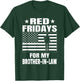 Military Red Fridays For Brother-In-Law T-Shirt - T-Shirt | Forest
