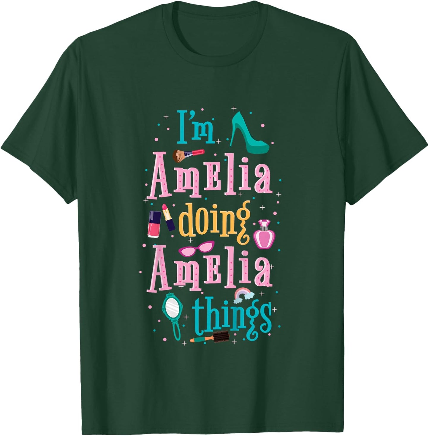 I'm Amelia Doing Amelia Things Cute Girls T-Shirt - T-Shirt | Forest