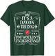 Davon Name Its A Davon Thing You Wouldn't Understand T-Shirt - T-Shirt | Forest