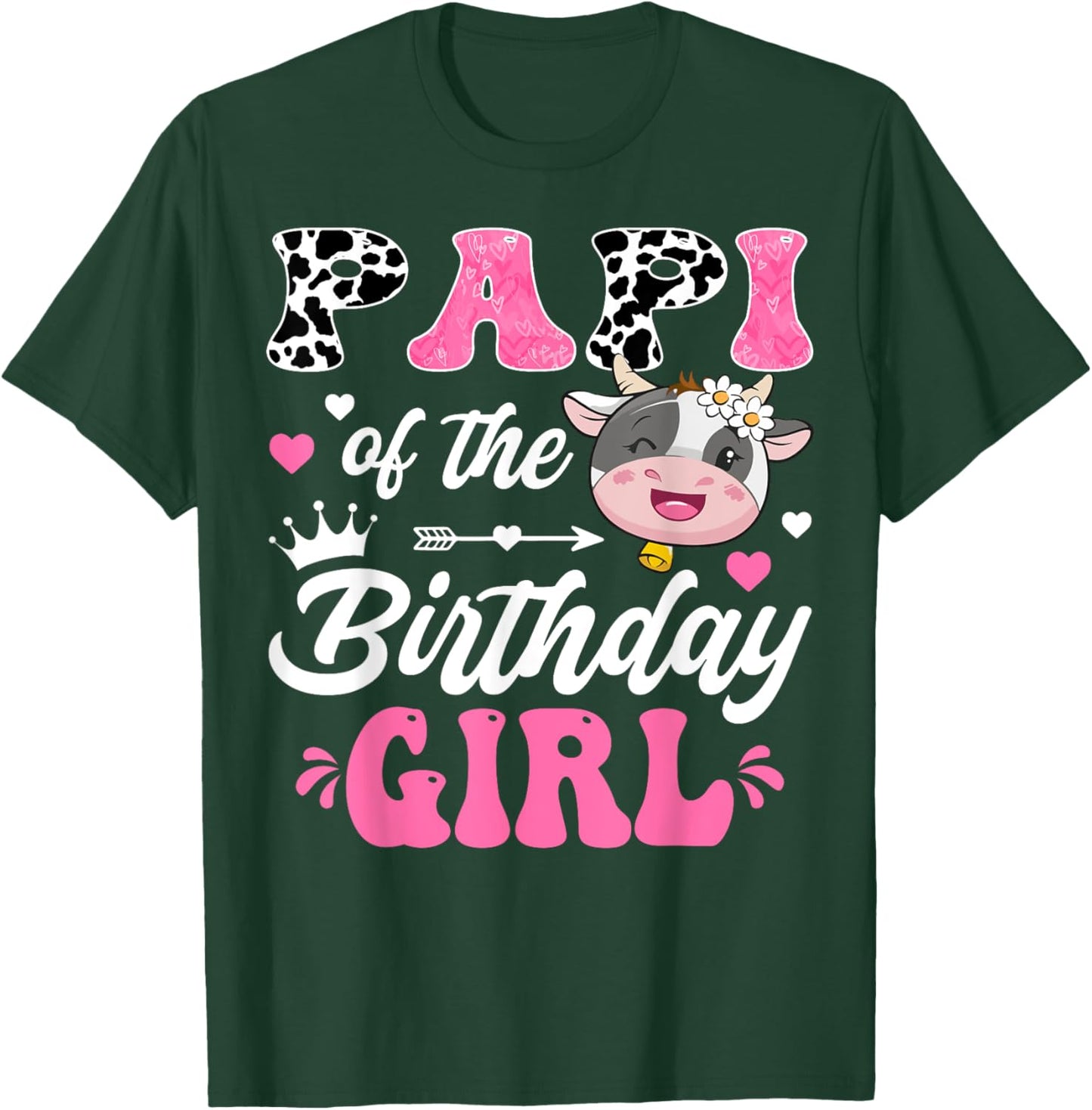 Papi Of The Birthday Girl Cute Cow Farm 1St Birthday T-Shirt - T-Shirt | Forest