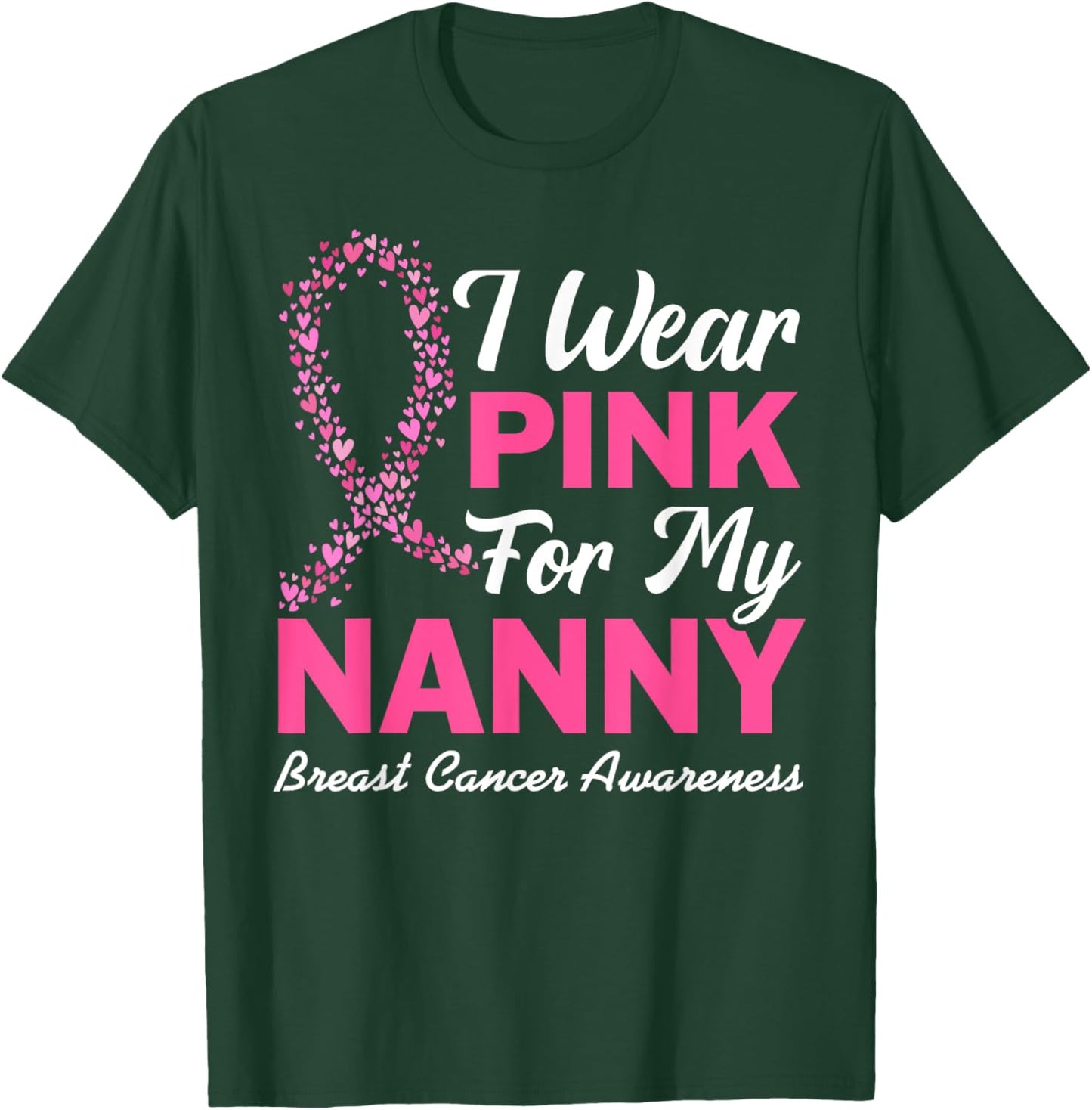 I Wear Pink For My Nanny Grandma Breast Cancer Awareness Kid T-Shirt - T-Shirt | Forest