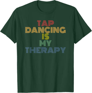 Tap Dancing Is My Therapy retro 70s vintage T-Shirt - T-Shirt | Forest