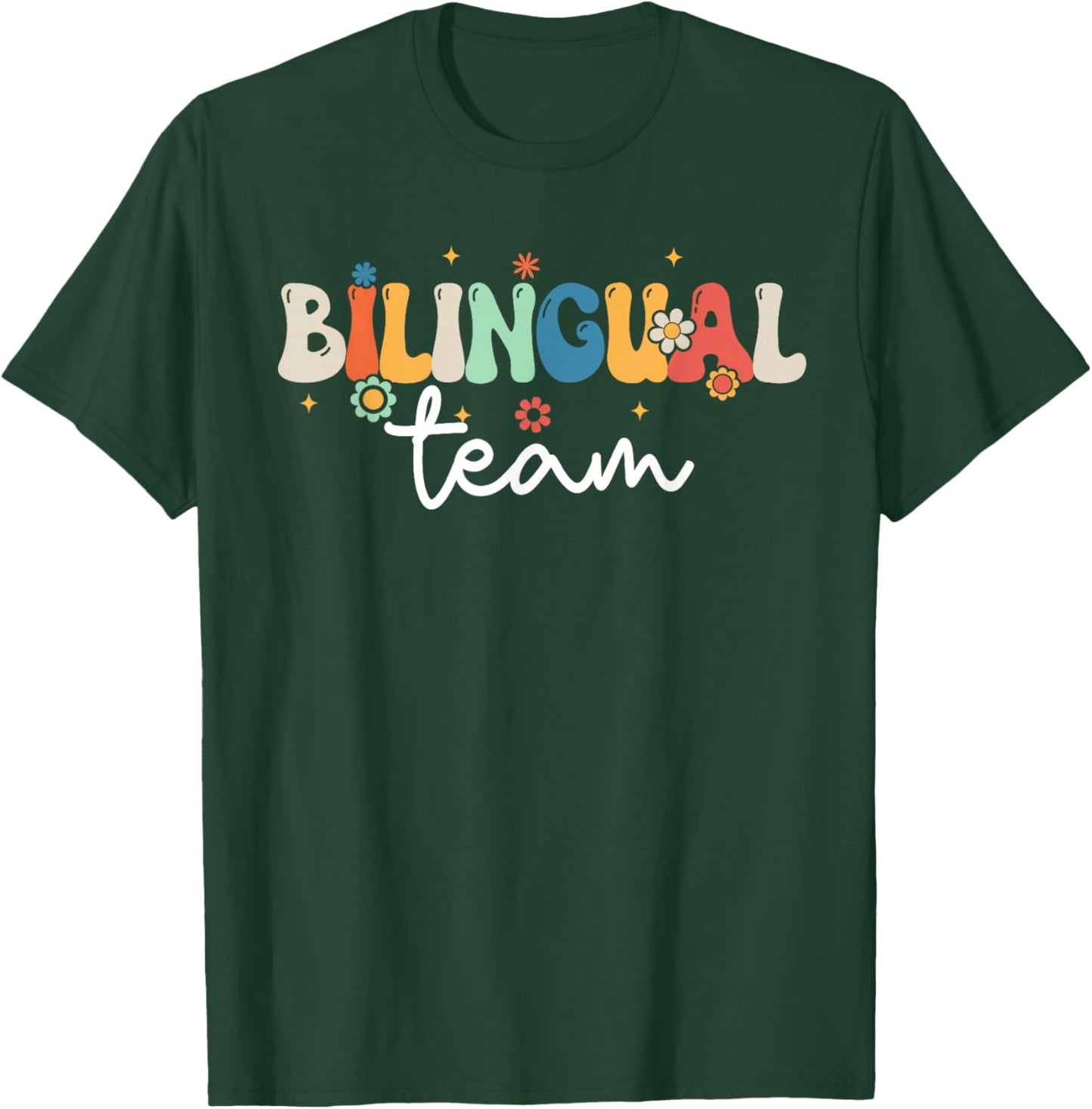 Groovy Bilingual Girls Boys Teacher Team Bilingual Squad T-Shirt - T-Shirt | Forest
