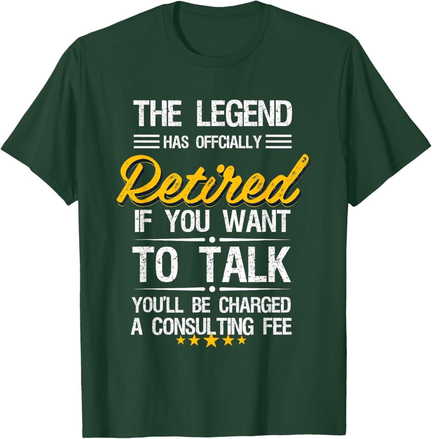 The Legend Has Officially Retired Funny Retirement Gift T-Shirt - T-Shirt | Forest