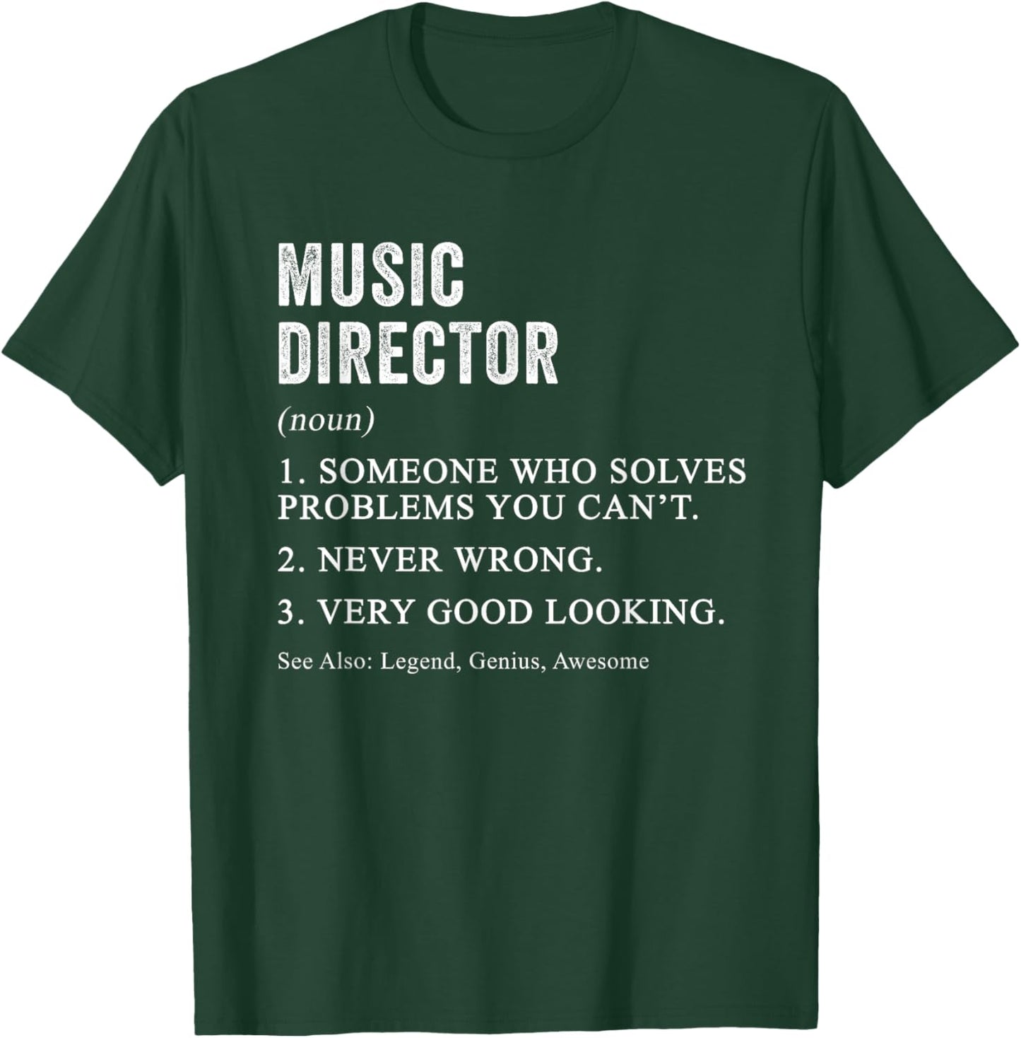 Funny Music Director Definition Band Musical Theatre Humor T-Shirt - T-Shirt | Forest