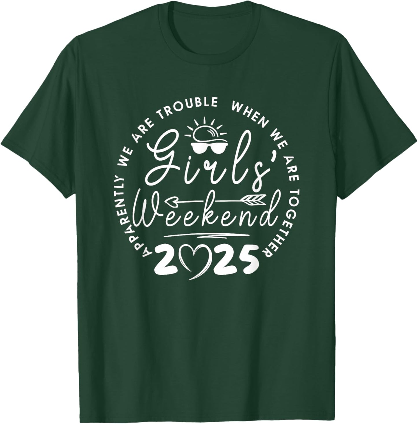 Girls Weekend 2025 Girls Trip Vacation Matching trip T-Shirt - T-Shirt | Forest