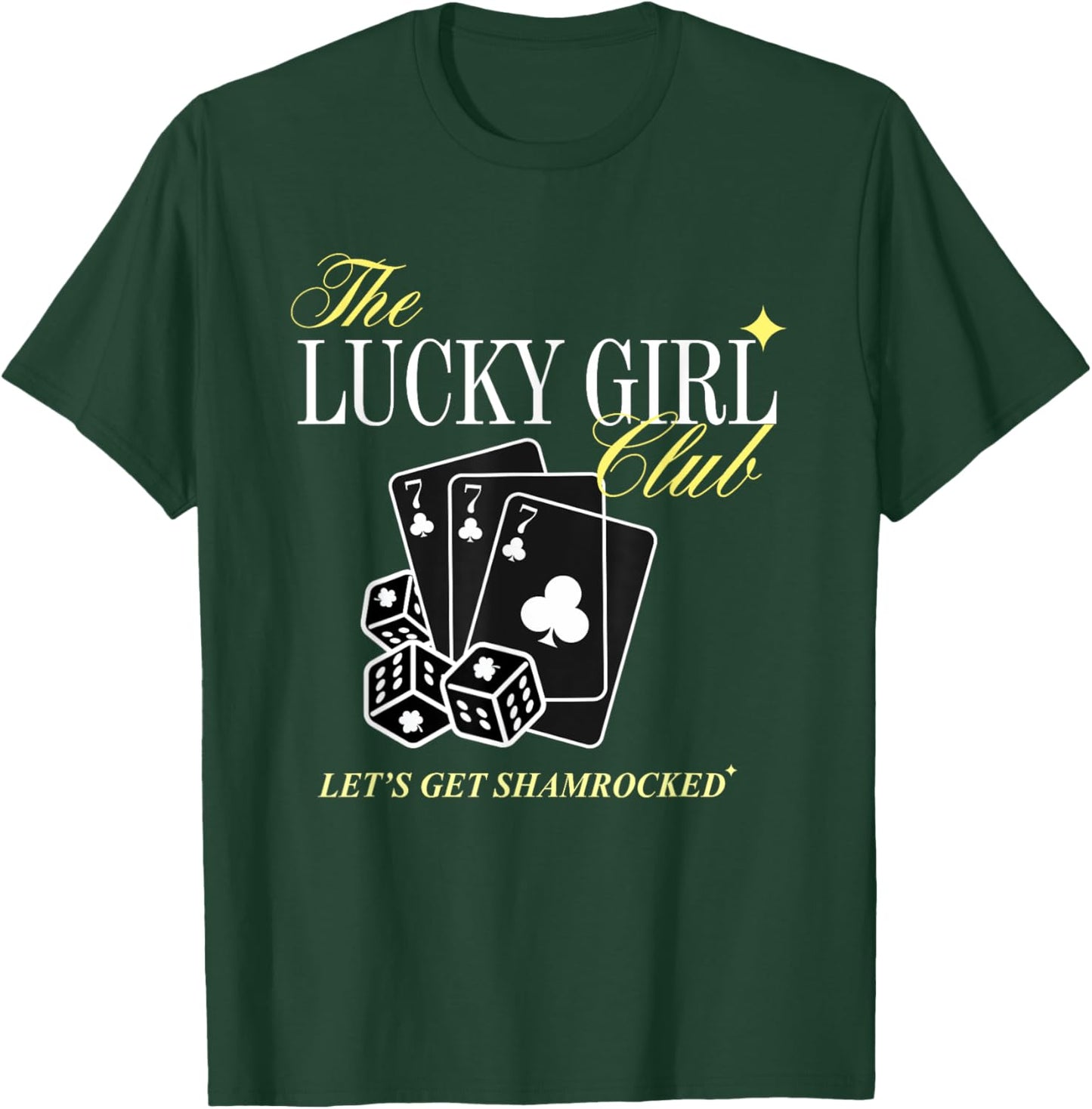 The Lucky Girl Club Let’s Get Shamrocked T-Shirt - T-Shirt | Forest