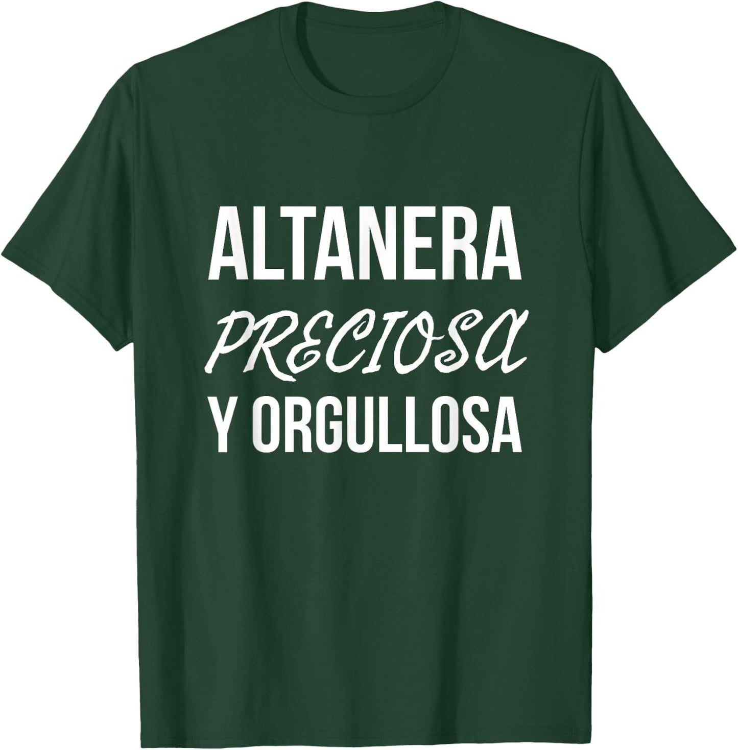 Altanera Preciosa Y Orgullosa Black Women's Classic Fit T-Shirt - T-Shirt | Forest