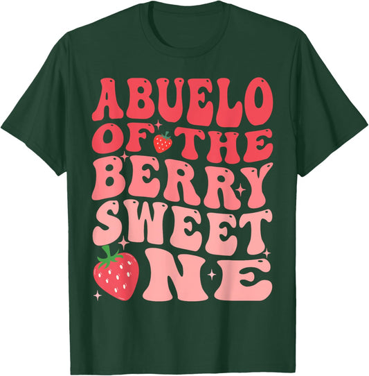 Abuelo Of The Berry Sweet One 1st Birthday Strawberry T-Shirt - T-Shirt | Forest