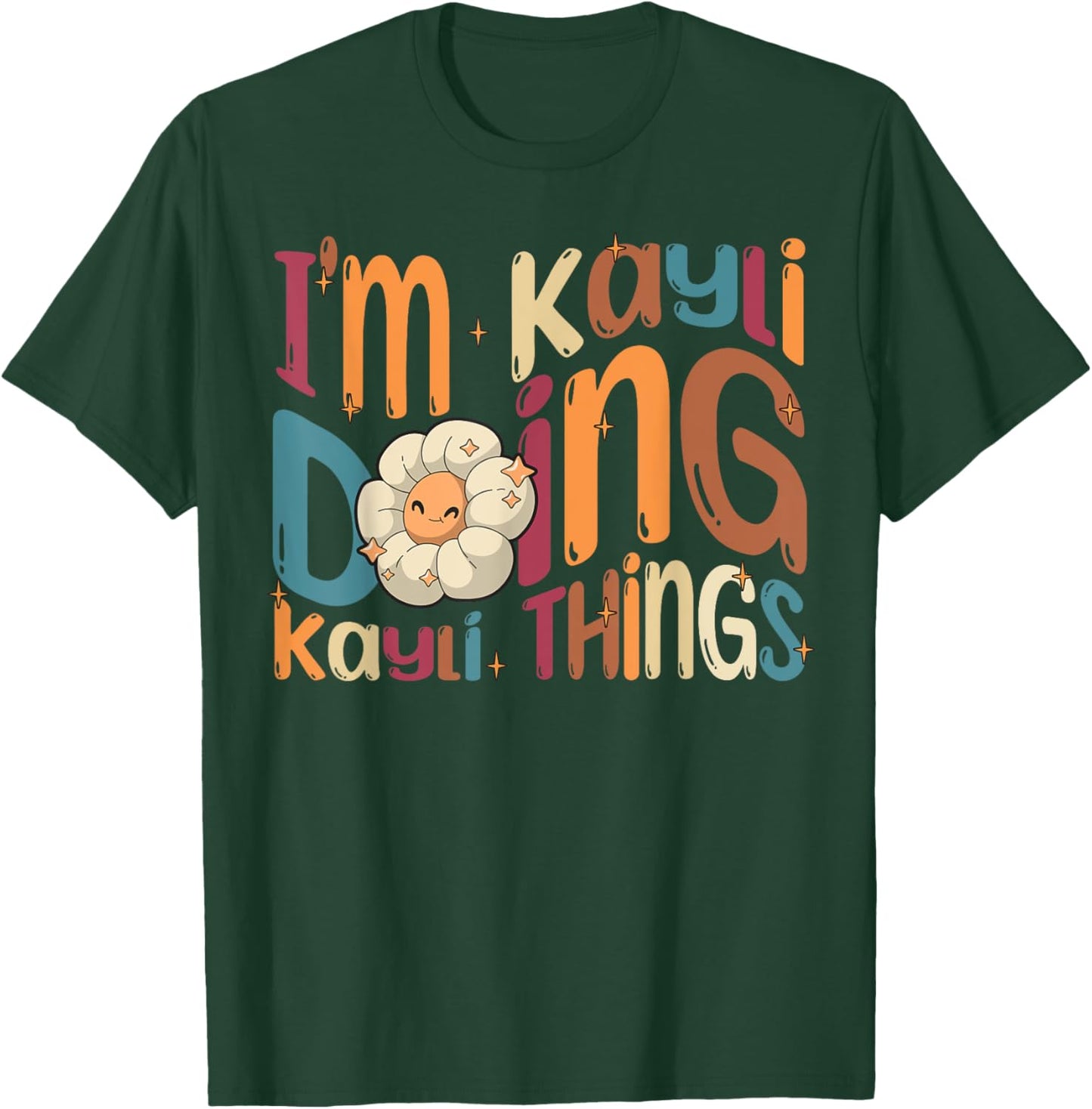 I'm Kayli Doing Kayli Things Funny Groovy Retro Kayli T-Shirt - T-Shirt | Forest
