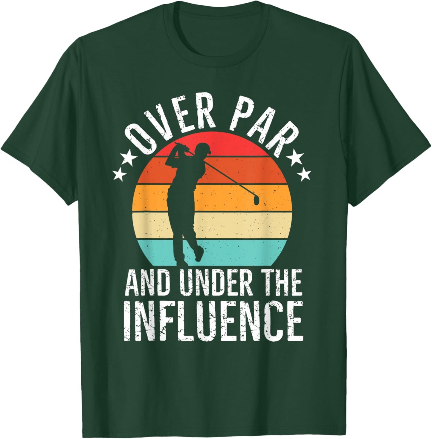 Over Par And Under The Influence Drinking Beer Funny Golfing T-Shirt - T-Shirt | Forest