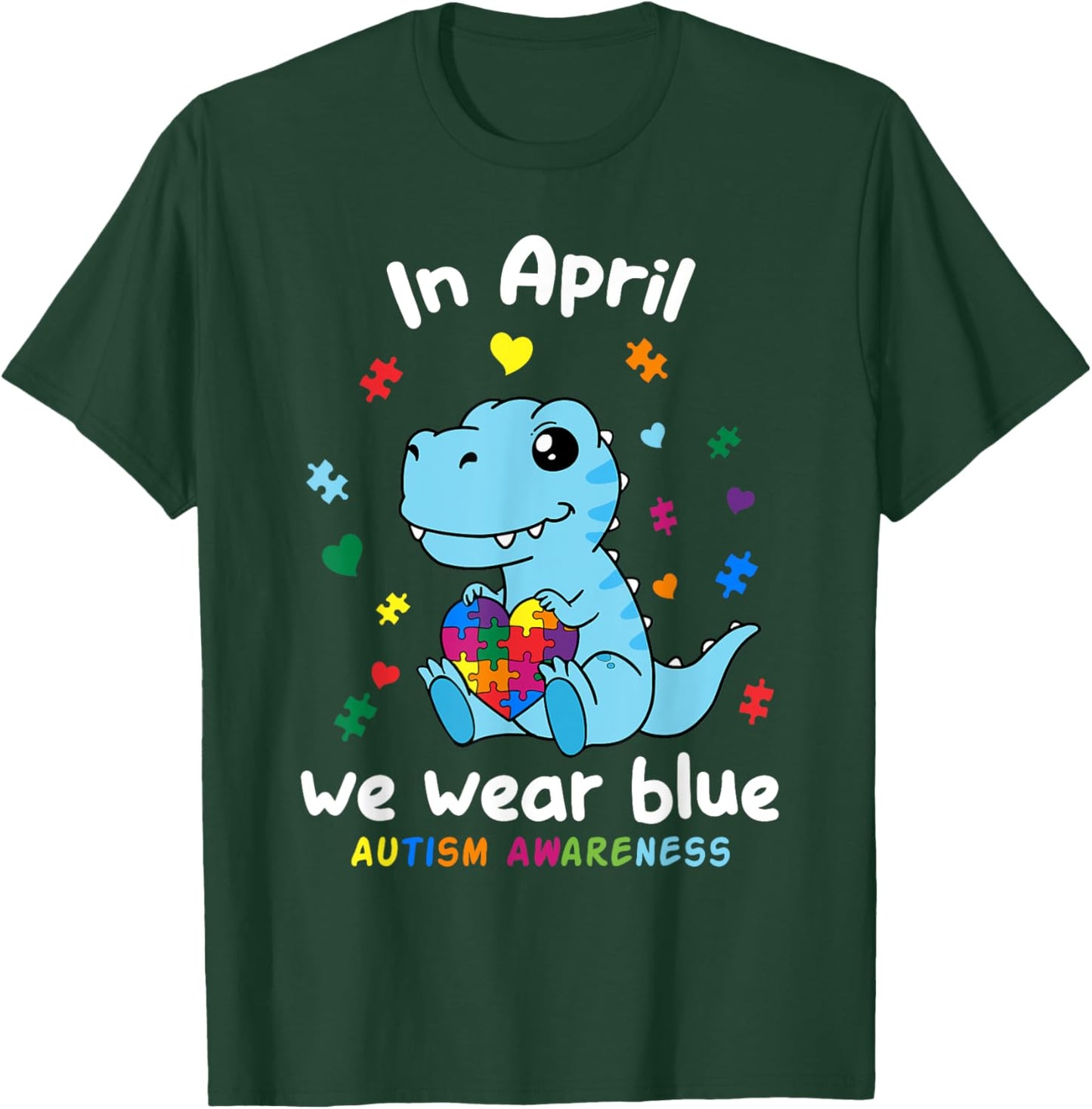 Baby Dino Autism April We Wear Blue Autism Awareness Month T-Shirt - T-Shirt | Forest
