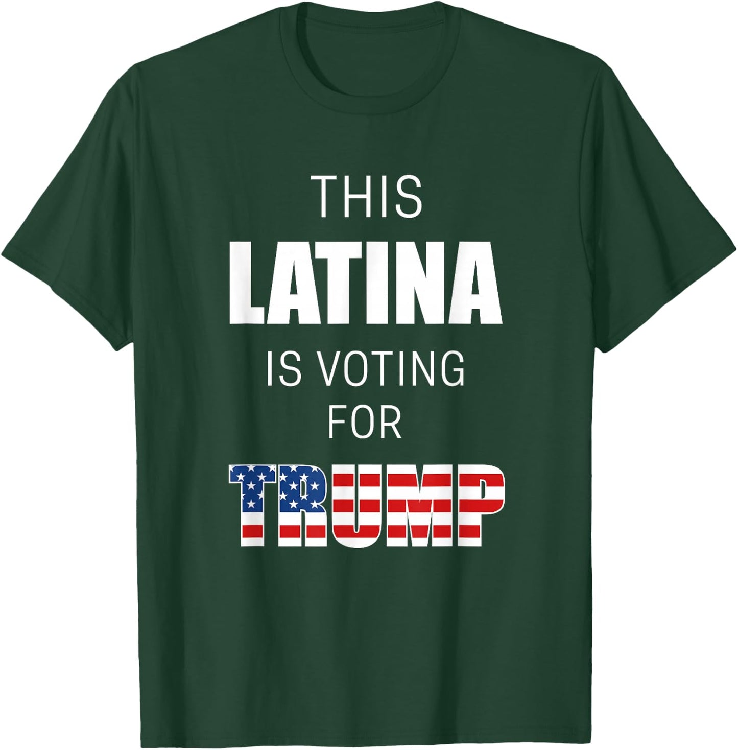 Latinos For Trump 2020 Election President Hispanic Women T-Shirt - T-Shirt | Forest