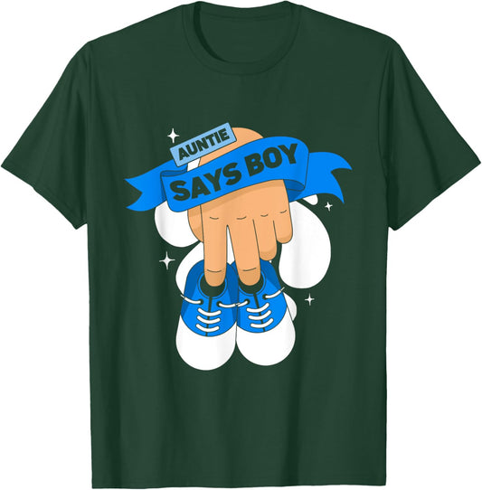 Aunt Gender Reveal | Auntie Says Boy Team Blue Team Pink T-Shirt - T-Shirt | Forest