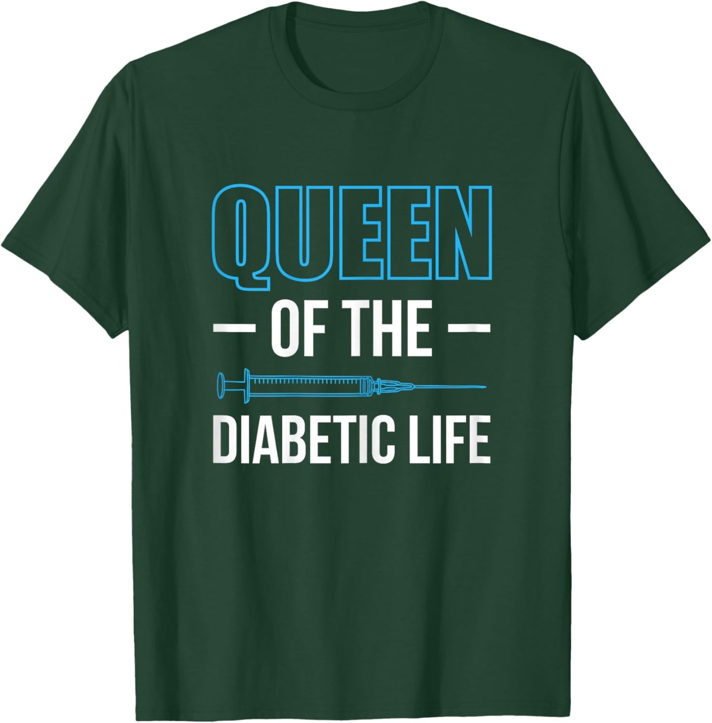 Queen Of The Diabetic Life Diabetes T-Shirt - T-Shirt | Forest