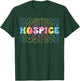 Funny Cute Tie Dye Hospice Nurse Life Hospice Squad T-Shirt - T-Shirt | Forest