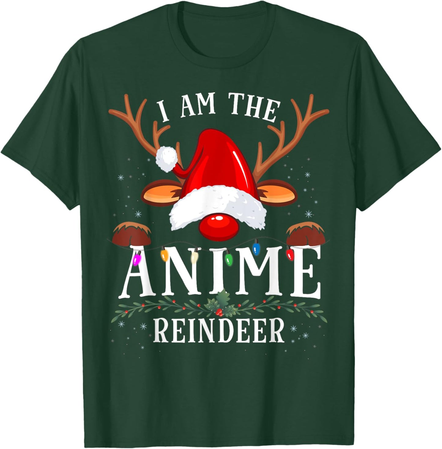 I Am The Anime Reindeer Christmas Family T-Shirt - T-Shirt | Forest