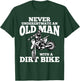 Never Underestimate an Old Man with a Dirt Bike Funny Gifts Small T-Shirt - T-Shirt | Forest