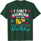 I Can't Keep Calm It's My 16th Birthday 16 Year Old Gifts T-Shirt - T-Shirt | Forest
