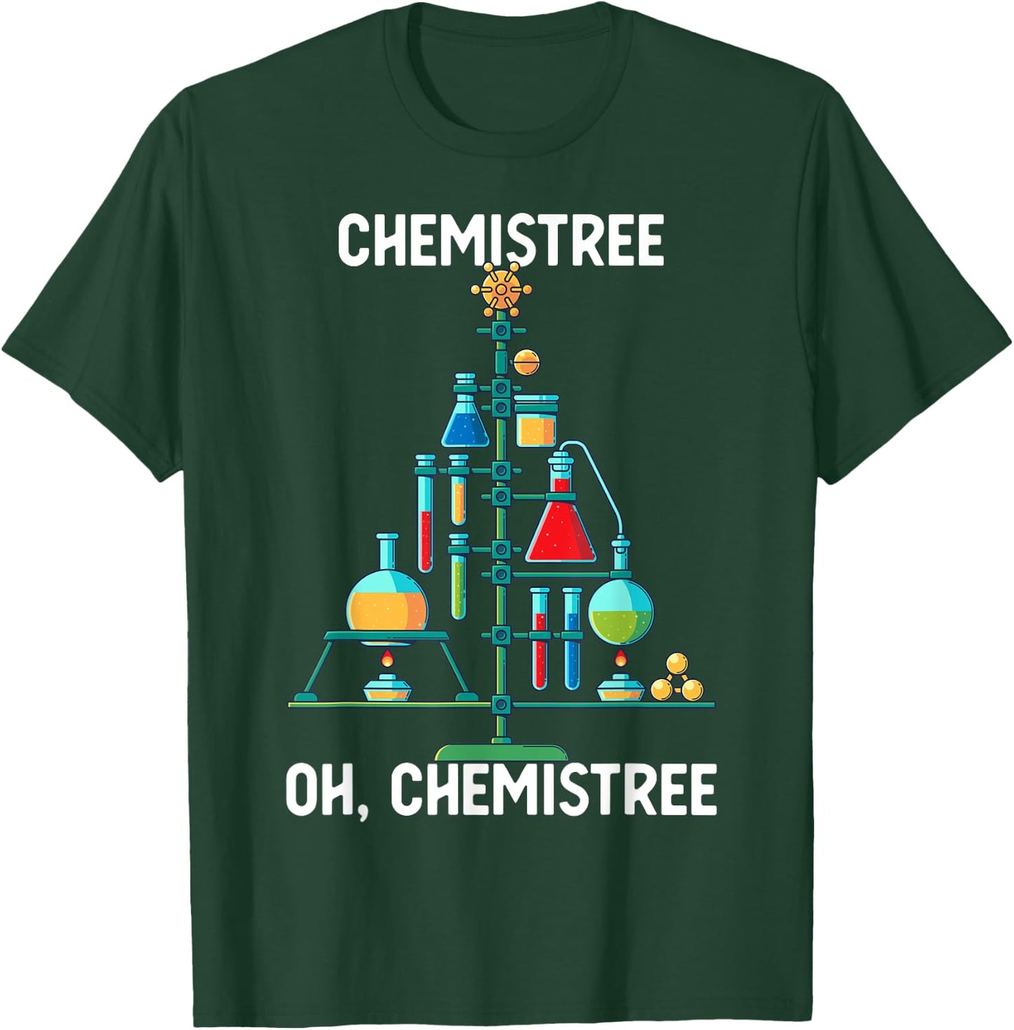 Oh Chemistree Funny Christmas Tree Chemistry T-Shirt - T-Shirt | Forest