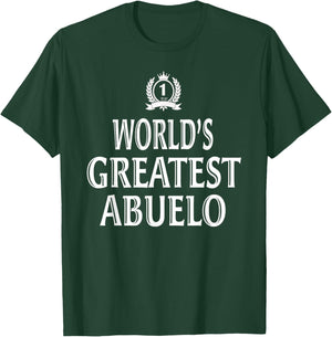 World's Greatest Abuelo Cool for Spanish Hispanic Grandpa T-Shirt - T-Shirt | Forest