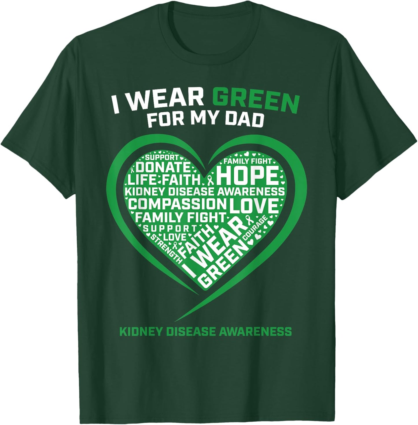 Men Women Kids Gifts Dad Kidney Transplant Disease Awareness T-Shirt - T-Shirt | Forest