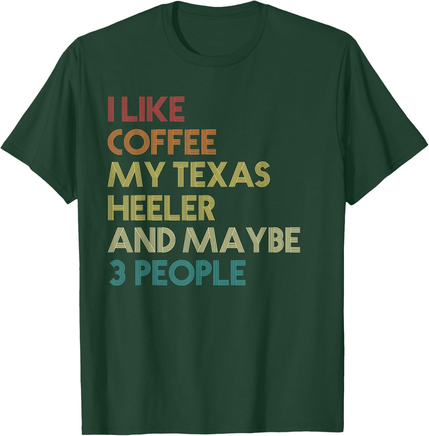 Texas Heeler Dog Owner Coffee Lovers Vintage Retro T-Shirt - T-Shirt | Forest