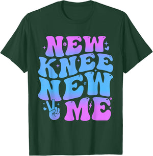 New Knee New Me Funny knee Replacement Surgery Recovery Joke T-Shirt - T-Shirt | Forest