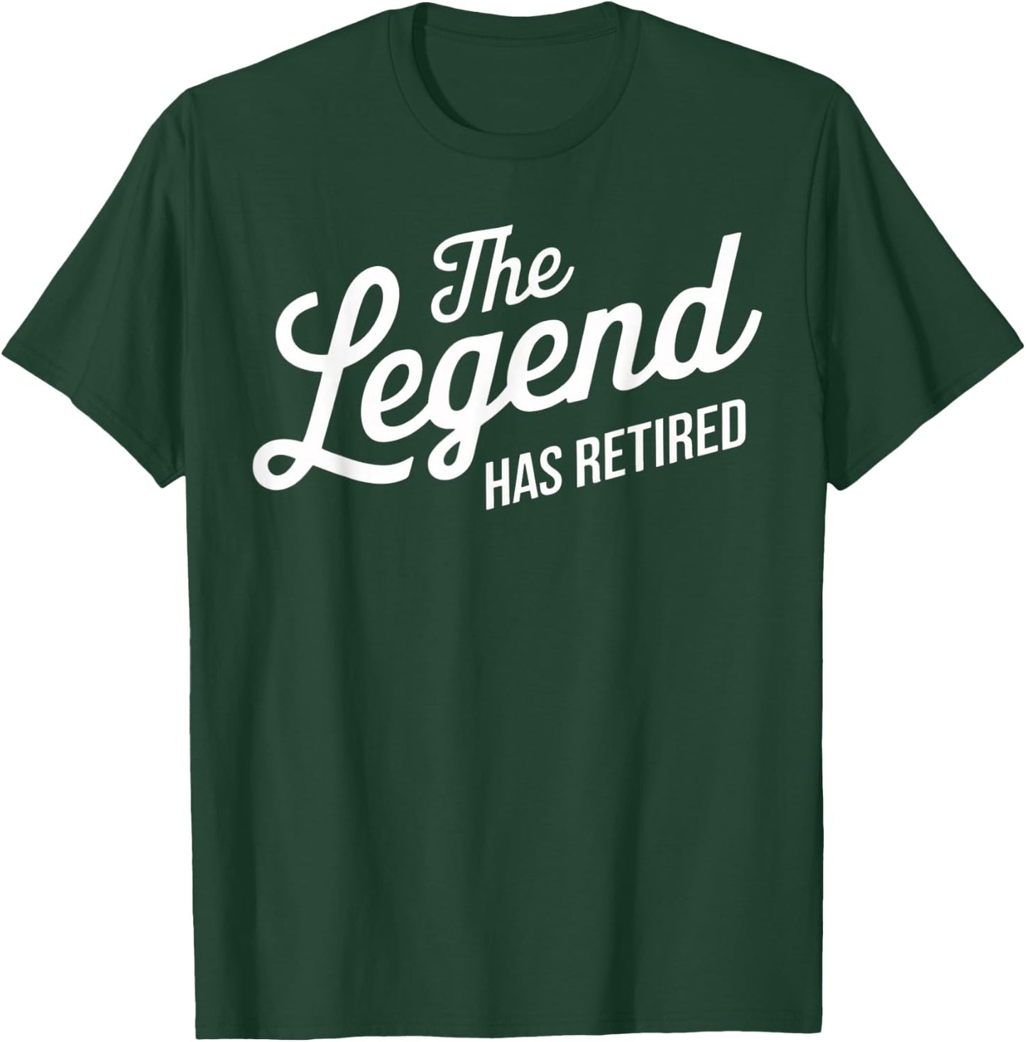 The Legend Has Retired Funny Retirement T-Shirt - T-Shirt | Forest